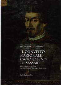 Il convitto nazionale Canopoleno di Sassari. Una finestra aperta su quattrocento anni di storia - Librerie.coop