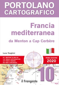 Francia mediterranea da Menton a Cap Cerbèrea. P10 Portolano cartografico - Librerie.coop