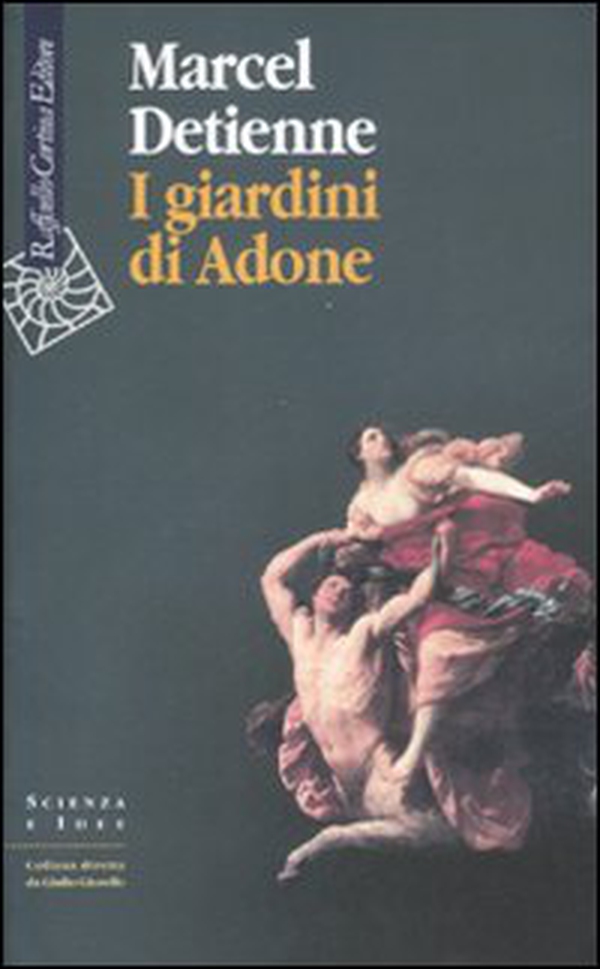 I giardini di Adone. La mitologia dei profumi e degli aromi in Grecia - Librerie.coop I giardini di Adone. La mitologia dei profumi e degli aromi in Grecia - Librerie.coop
