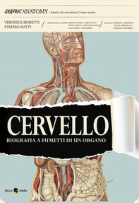 Cervello. Biografia a fumetti di un organo - Librerie.coop