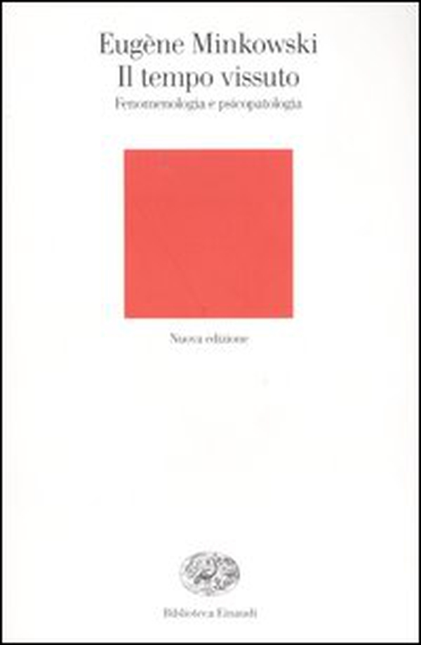 Il tempo vissuto. Fenomenologia e psicopatologia - Librerie.coop Il tempo vissuto. Fenomenologia e psicopatologia - Librerie.coop