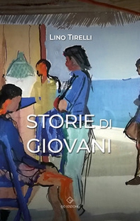 Storie di giovani - Librerie.coop Storie di giovani - Librerie.coop