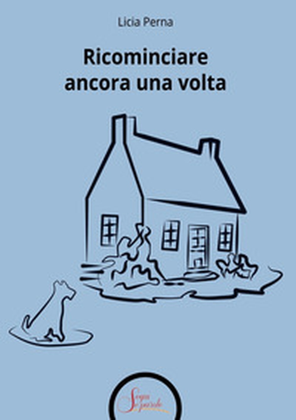 Ricominciare ancora una volta - Librerie.coop Ricominciare ancora una volta - Librerie.coop