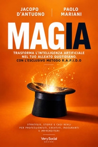 MagIA. Trasforma l'intelligenza artificiale nel tuo alleato quotidiano - Librerie.coop