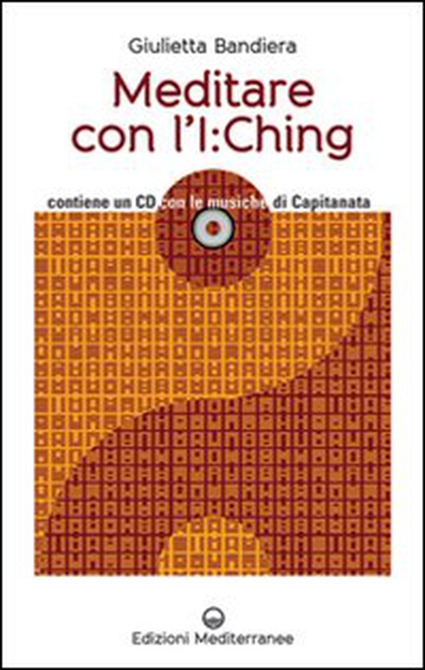 Meditare con l'I:Ching - Librerie.coop Meditare con l'I:Ching - Librerie.coop