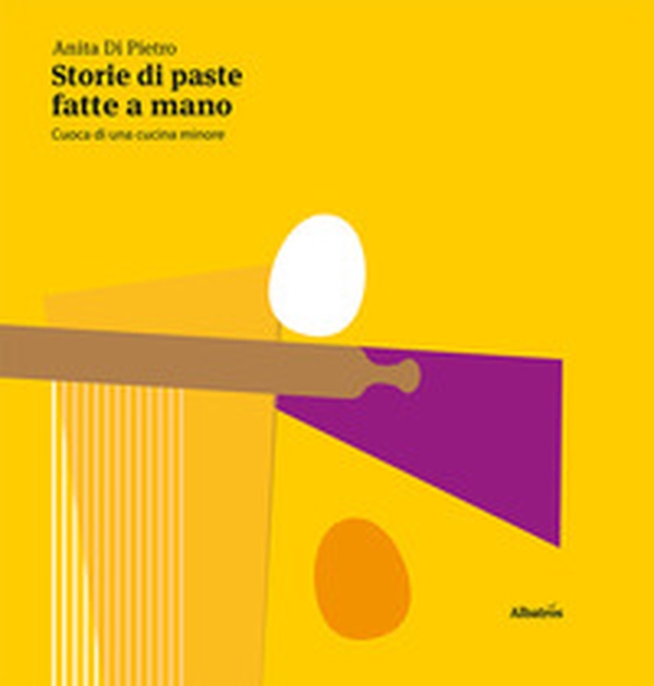 Storie di paste fatte a mano - Librerie.coop Storie di paste fatte a mano - Librerie.coop