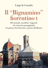 Il «bignamino» fiorentino - Vol. 1 - Librerie.coop