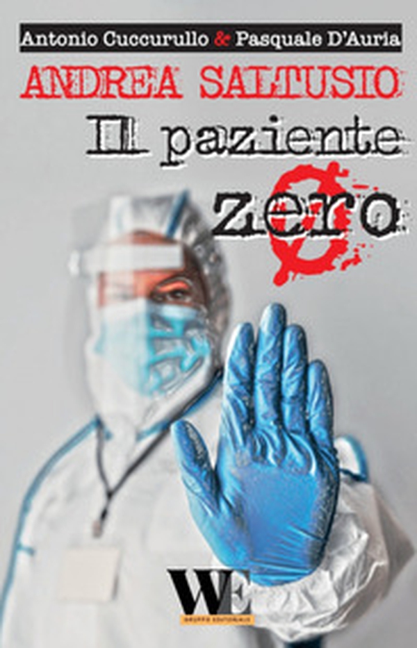 Andrea Saltusio: il paziente zero - Librerie.coop