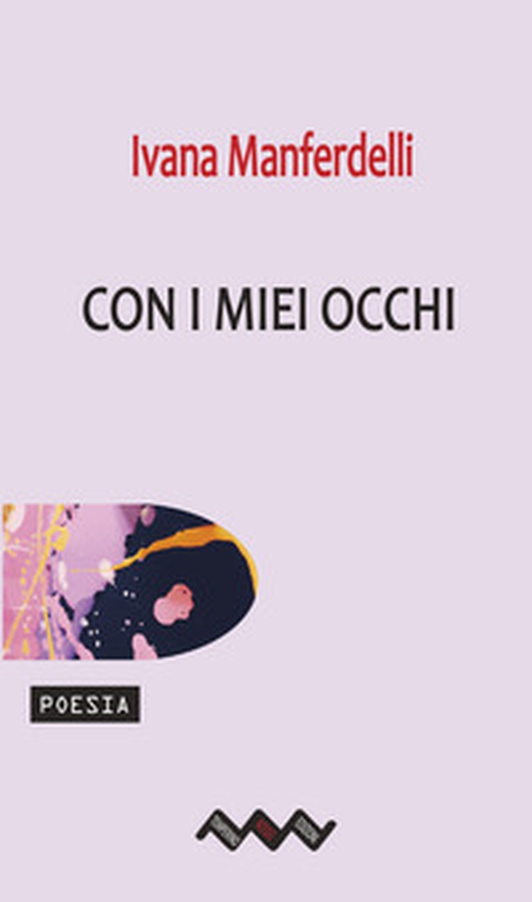 Con i miei occhi - Librerie.coop Con i miei occhi - Librerie.coop