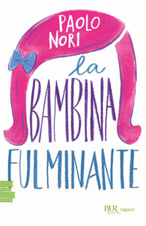 La bambina fulminante - Librerie.coop La bambina fulminante - Librerie.coop