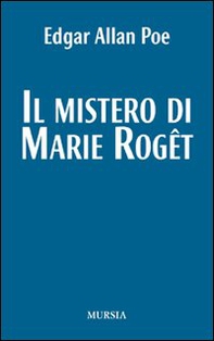 Il mistero di Marie Roget - Librerie.coop
