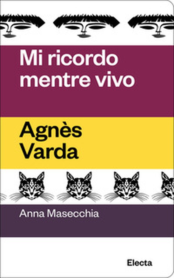 Mi ricordo mentre vivo. Agnès Varda - Librerie.coop