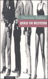 Quasi un western - Librerie.coop