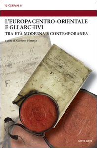 Europa centro-orientale e gli archivi - Librerie.coop