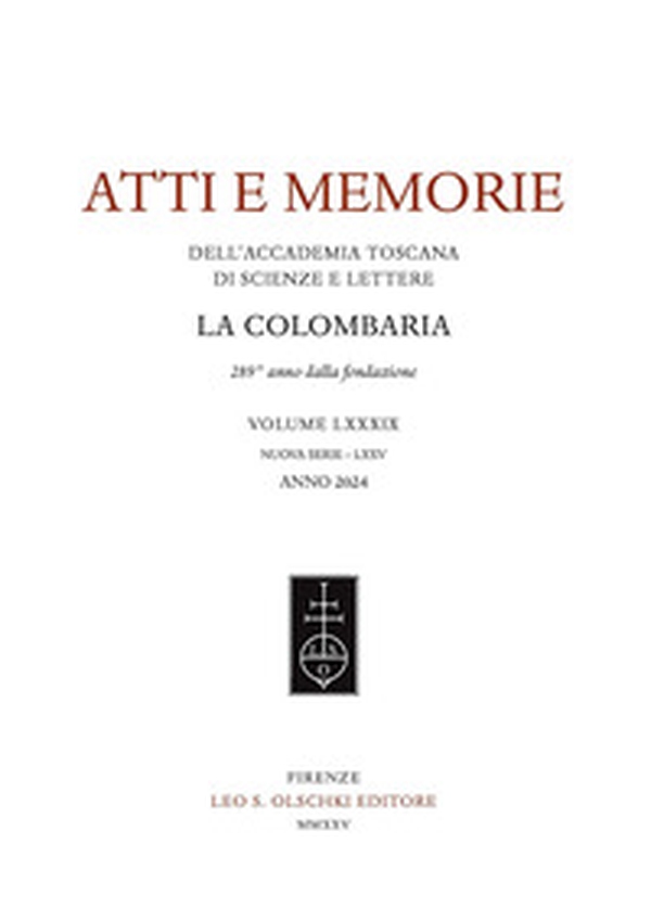 Atti e memorie dell'Accademia toscana di scienze e lettere «La Colombaria». Nuova serie - Vol. 75 - Librerie.coop Atti e memorie dell'Accademia toscana di scienze e lettere «La Colombaria». Nuova serie - Vol. 75 - Librerie.coop