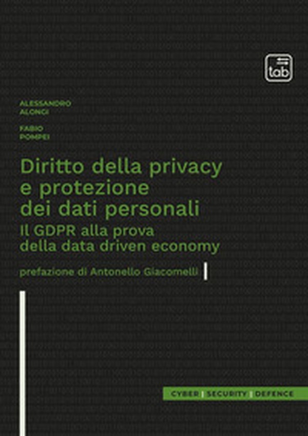 Diritto della privacy e protezione dei dati personali. Il GDPR alla prova della data driven economy - Librerie.coop Diritto della privacy e protezione dei dati personali. Il GDPR alla prova della data driven economy - Librerie.coop