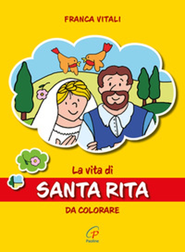 La vita di santa Rita. Da colorare - Librerie.coop La vita di santa Rita. Da colorare - Librerie.coop
