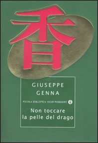 Non toccare la pelle del drago - Librerie.coop Non toccare la pelle del drago - Librerie.coop