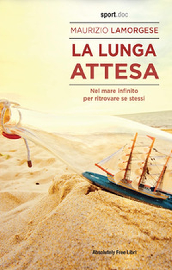 La lunga attesa. Nel mare infinito per ritrovare se stessi - Librerie.coop La lunga attesa. Nel mare infinito per ritrovare se stessi - Librerie.coop
