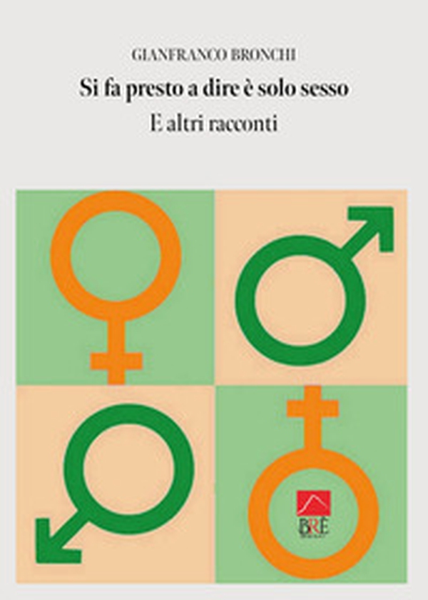 Si fa presto a dire è solo sesso e altri racconti - Librerie.coop Si fa presto a dire è solo sesso e altri racconti - Librerie.coop