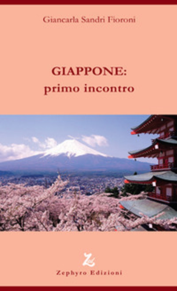 Giappone: primo incontro - Librerie.coop Giappone: primo incontro - Librerie.coop