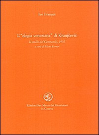 L'elegia veneziana di Kranjcevic. Il crollo del campanile (1902) - Librerie.coop