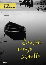 Era solo un vago sospetto - Librerie.coop