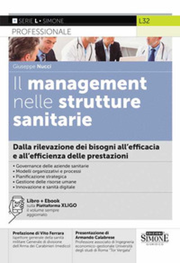 Il management nelle strutture sanitarie. Dalla rilevazione dei bisogni all'efficacia e all'efficienza delle prestazioni - Librerie.coop Il management nelle strutture sanitarie. Dalla rilevazione dei bisogni all'efficacia e all'efficienza delle prestazioni - Librerie.coop