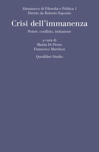 Almanacco di Filosofia e Politica 1<br>Crisi dell'immanenza - Librerie.coop