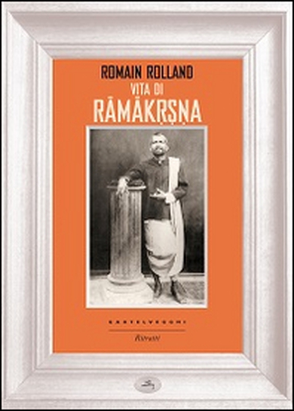 Vita di Ramakrsna - Librerie.coop Vita di Ramakrsna - Librerie.coop
