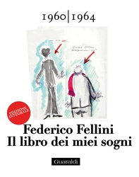 Il libro dei miei sogni 1960 - 1964 Volume Primo - Librerie.coop Il libro dei miei sogni 1960 - 1964 Volume Primo - Librerie.coop