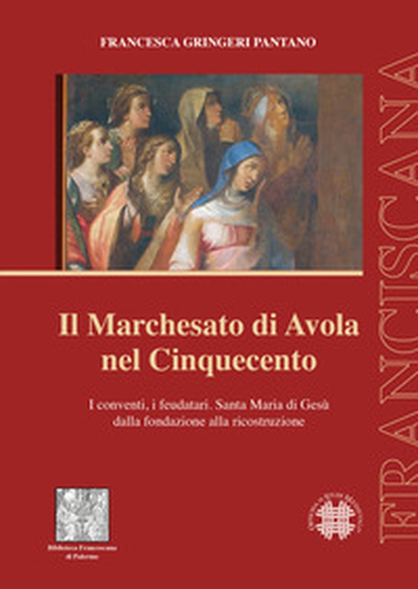 Il marchesato di Avola nel Cinquecento - Librerie.coop Il marchesato di Avola nel Cinquecento - Librerie.coop