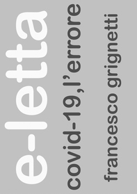 Covid-19, l'errore - Librerie.coop