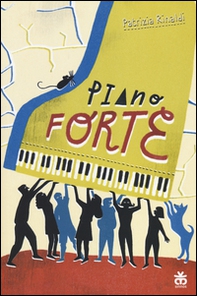 Piano forte - Librerie.coop Piano forte - Librerie.coop