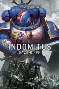 Indomitus. Warhammer 40.000 - Librerie.coop