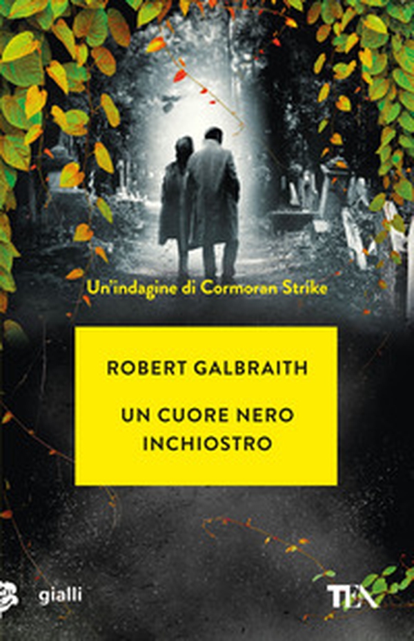Un cuore nero inchiostro. Un'indagine di Cormoran Strike - Librerie.coop Un cuore nero inchiostro. Un'indagine di Cormoran Strike - Librerie.coop