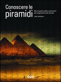 Conoscere le piramidi - Librerie.coop