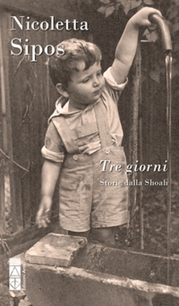 Tre giorni. Storie dalla Shoah - Librerie.coop