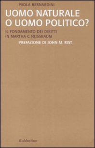 Uomo naturale o uomo politico? Il fondamento dei diritti in Martha C. Nussbaum - Librerie.coop