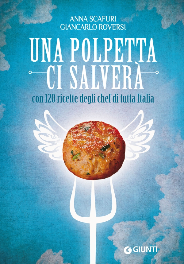 Una polpetta ci salverà - Librerie.coop Una polpetta ci salverà - Librerie.coop