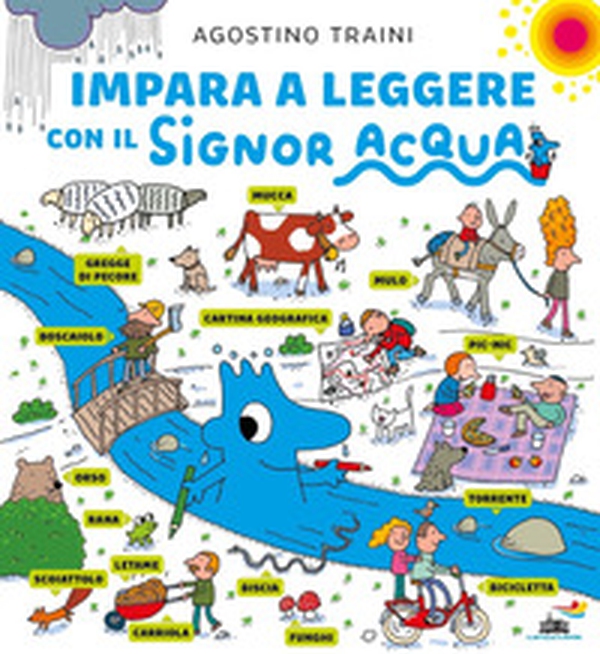 Impara a leggere con il Signor Acqua - Librerie.coop Impara a leggere con il Signor Acqua - Librerie.coop