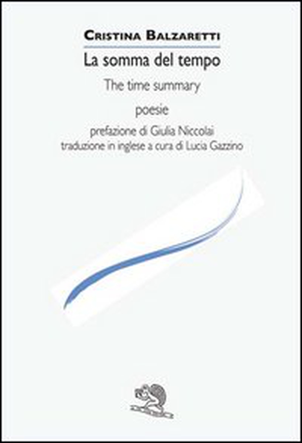 La somma del tempo-The time summary - Librerie.coop La somma del tempo-The time summary - Librerie.coop