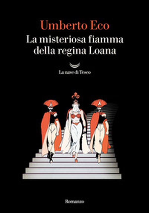 La misteriosa fiamma della regina Loana - Librerie.coop La misteriosa fiamma della regina Loana - Librerie.coop