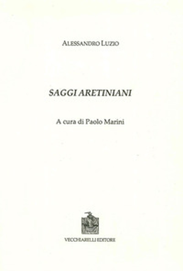 Saggi aretiniani - Librerie.coop Saggi aretiniani - Librerie.coop