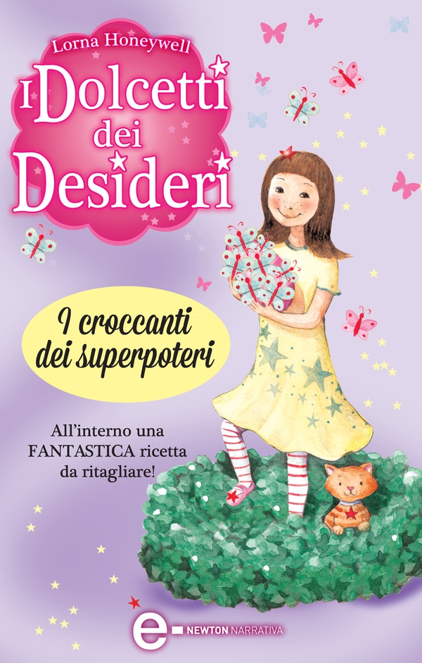 I dolcetti dei desideri. I croccanti dei superpoteri - Librerie.coop I dolcetti dei desideri. I croccanti dei superpoteri - Librerie.coop