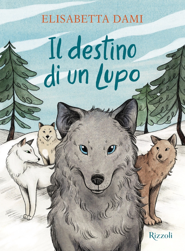 Il destino di un lupo - Librerie.coop Il destino di un lupo - Librerie.coop