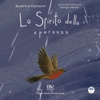 Lo spirito della speranza - Librerie.coop