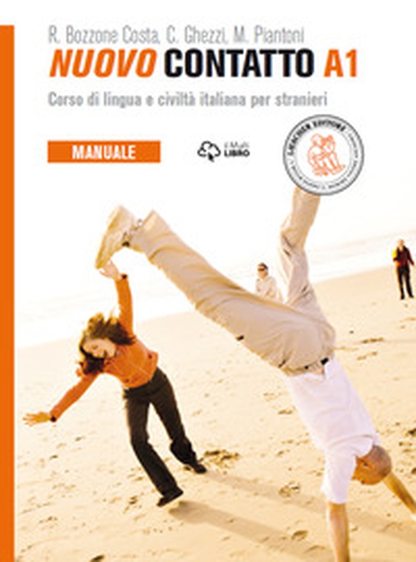 Nuovo Contatto. Corso di lingua e civiltà italiana per stranieri. Manuale A1 - Librerie.coop Nuovo Contatto. Corso di lingua e civiltà italiana per stranieri. Manuale A1 - Librerie.coop