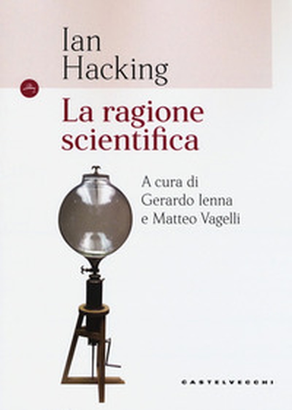 La ragione scientifica - Librerie.coop La ragione scientifica - Librerie.coop