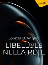 Libellule nella rete - Librerie.coop Libellule nella rete - Librerie.coop
